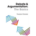 Debate and Argumentation: The Basics