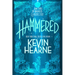 Hammered: Book Three of the Iron Druid Chronicles