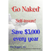 'Go Naked': Self-insure! Save $3,000 every Year