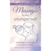 Messages to My Younger Self: Messages to Nourish and Heal the Soul