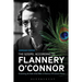 The Gospel According to Flannery O'Connor: Examining the Role of the Bible in Flannery O'Connor's Fiction