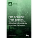 Fast-Growing Trees Species: Opportunities and Risks for Sustainable Agricultural and Forest Land Use Systems
