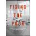 Fixing the Poor: Eugenic Sterilization and Child Welfare in the Twentieth Century