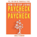 How To Stop Living Paycheck To Paycheck: Yes, You Can Be FINANCIALLY FREE!