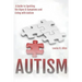 Autism: I Think I Might be Autistic: A Guide to Spotting the Signs and Symptoms and Living with Autism 2nd Edition