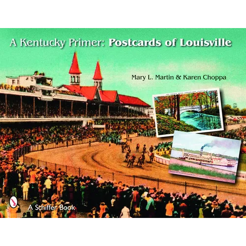 A Kentucky Primer: Postcards of Louisville