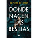 Donde Nacen Las Bestias / Where Beasts Are Born