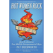 Hot Women Rock: How to discover your midlife entrepreneurial mojo.