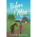 Before & After: a Pandemic Novel