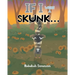 If I Were a Skunk