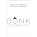 Bonk: The Curious Coupling of Science and Sex
