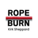 Rope Burn