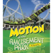 Motion at the Amusement Park