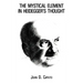 The Mystical Element in Heidegger's Thought