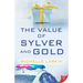 The Value of Sylver and Gold
