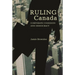 Ruling Canada: Corporate Cohesion and Democracy