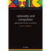 Rationality and Compulsion: Applying Action Theory to Psychiatry