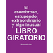 El asombroso, estupendo, extraordinario y algo inusual libro giratorio