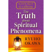 Truth about Spiritual Phenomena: Life's Q&A with El Cantare