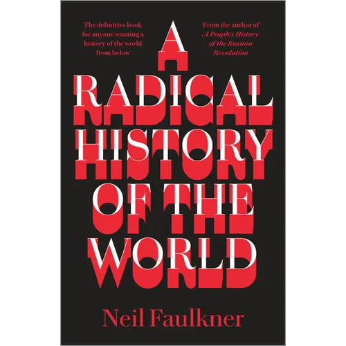 A Radical History of the World