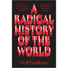 A Radical History of the World