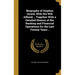 Biography of Stephen Girard, With His Will Affixed ... Together With a Detailed History of His Banking and Financial Operations for the Last Twenty Ye