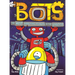 Most Annoying Robots in the Universe