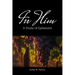 In Him: A Study of Ephesians