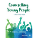 Counselling Young People: A Practitioner Manual