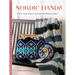 Nordic Hands: 25 Fiber Craft Projects to Discover Scandinavian Culture