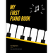My First PIANO Book for Beginners - Note Names IN the Note Heads: Learn Piano or Keyboard - VERY Easy, Popular Songs for Kid, Adult. Notes Guide and R