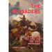 The Crusaders: A Story of the War for the Holy Sepulchre