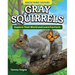 Kids' Backyard Safari: Gray Squirrels: Explore Their World and Learn Fun Facts