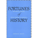 Fortunes of History: Historical Inquiry from Herder to Huizinga