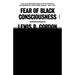 Fear of Black Consciousness