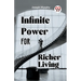 Infinite Power For Richer Living