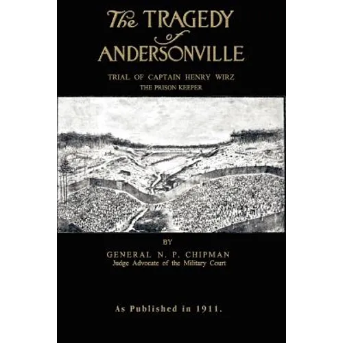 The Tragedy of Andersonville