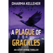 A Plague of Grackles: An Avery Byrne Thriller