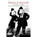 Stan and Ollie: The Roots of Comedy: The Double Life of Laurel and Hardy