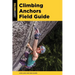 Climbing Anchors Field Guide