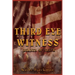 Third Eye Witness: Bearer of Truth