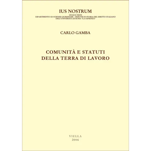Comunita E Statuti Della Terra Di Lavoro