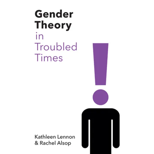 Gender Theory in Troubled Times