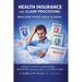 Health Insurance and Claim Processing: What Every Patient Needs to Know