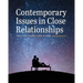 Contemporary Issues in Close Relationships