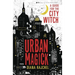 Urban Magick: A Guide for the City Witch