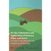 On the Cultivation and Application of Grasses, Pulse, and Roots - A Guide to the Methods and Equipment of Farming