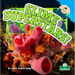Slime Superstars!