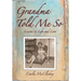 Grandma Told Me So: Lessons in Life and Love