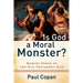 Is God a Moral Monster?: Making Sense of the Old Testament God